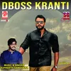 Dboss Kranti